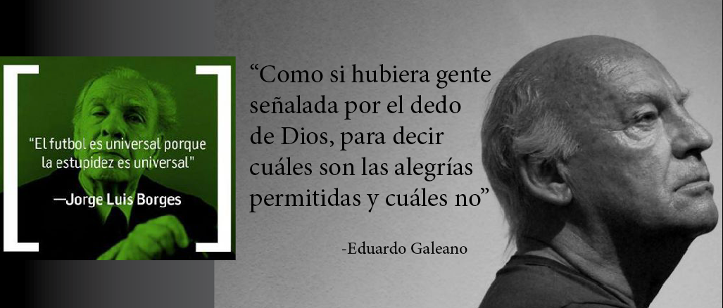 En este momento estás viendo «¿El opio de los pueblos?», por Eduardo Galeano